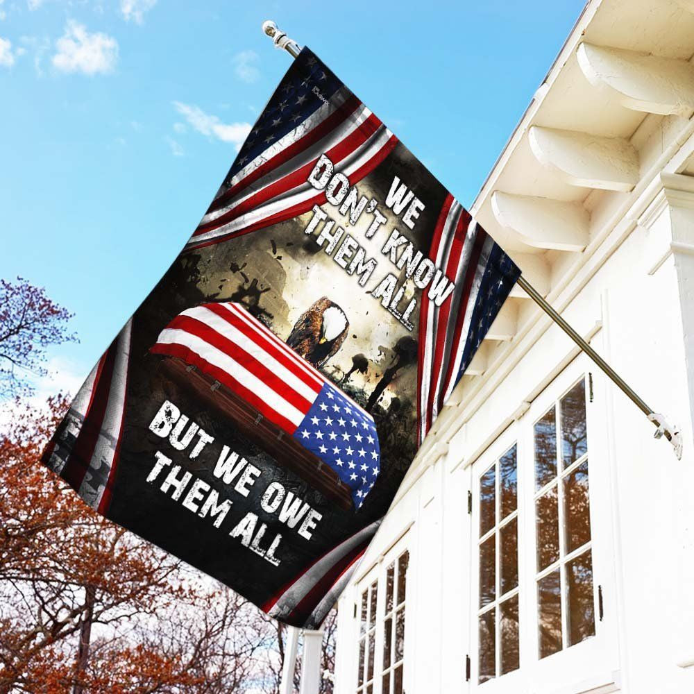 Premium We Own Them All Veteran Flag