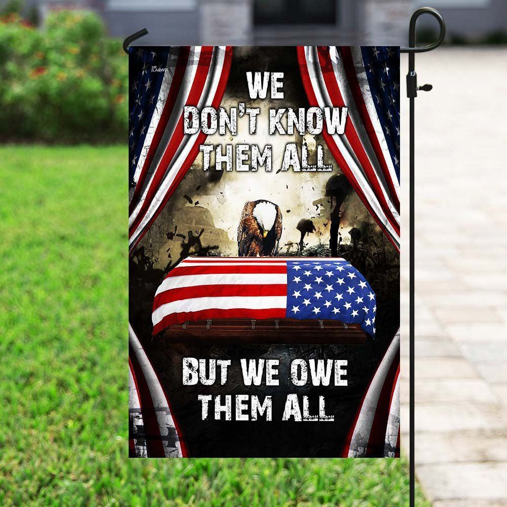 Premium We Own Them All Veteran Flag