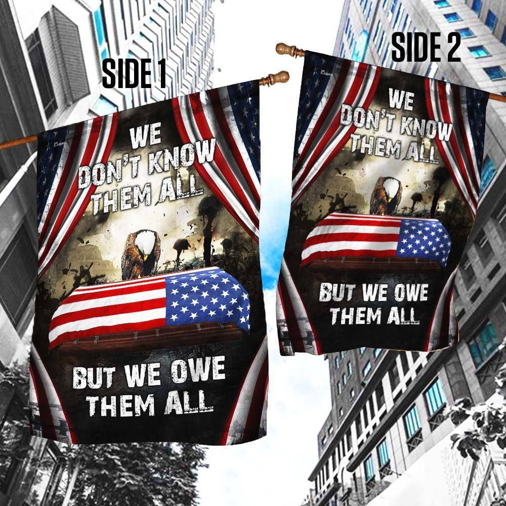 Premium We Own Them All Veteran Flag