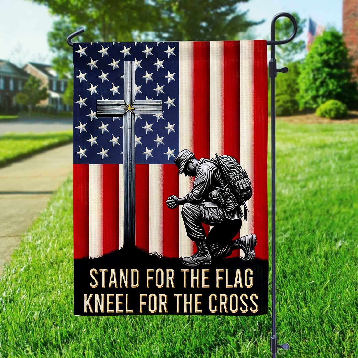 Stand For The Flag, Kneel For The Cross US Veteran Flag, Patriotic Flag, Gift For US Veteran, Garden Flag - House Flag