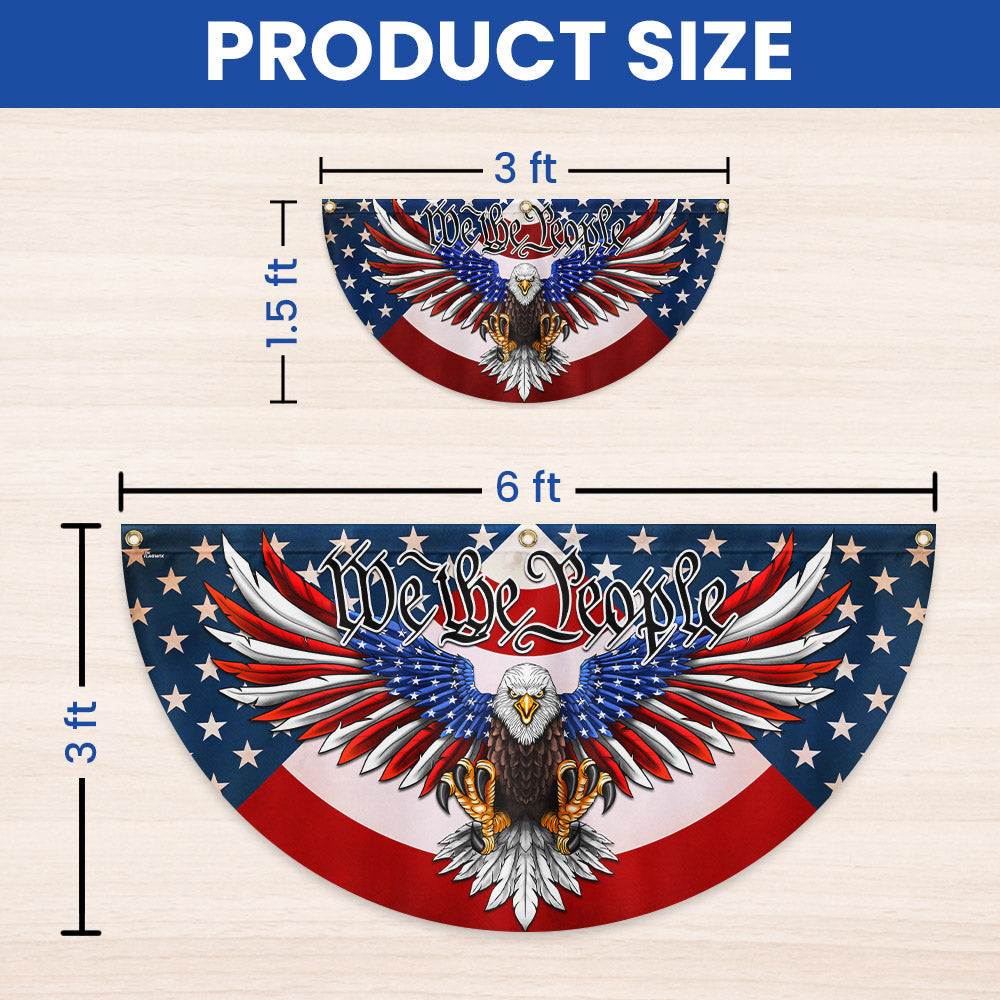 We The People Patriotic Eagle Non-Pleated Fan Flag