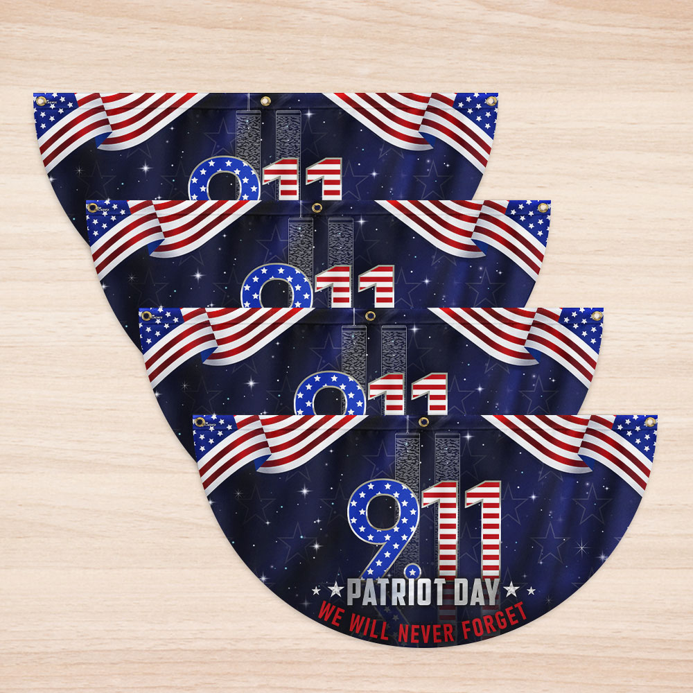 911 Patriot Day September 11 Never Forget 9/11 Non-Pleated Fan Flag