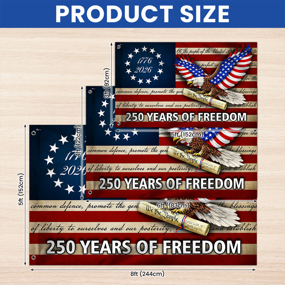 250 Years of Freedom Flag, We The People Patriotic 1776 2026 Grommet Flag
