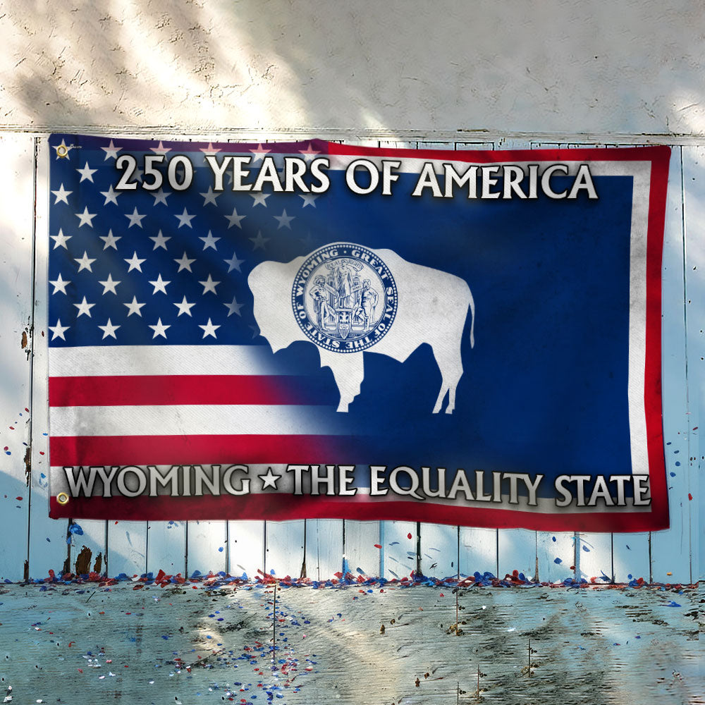 America's 250th Wyoming Flag, The Equality State Patriotic Grommet Flag