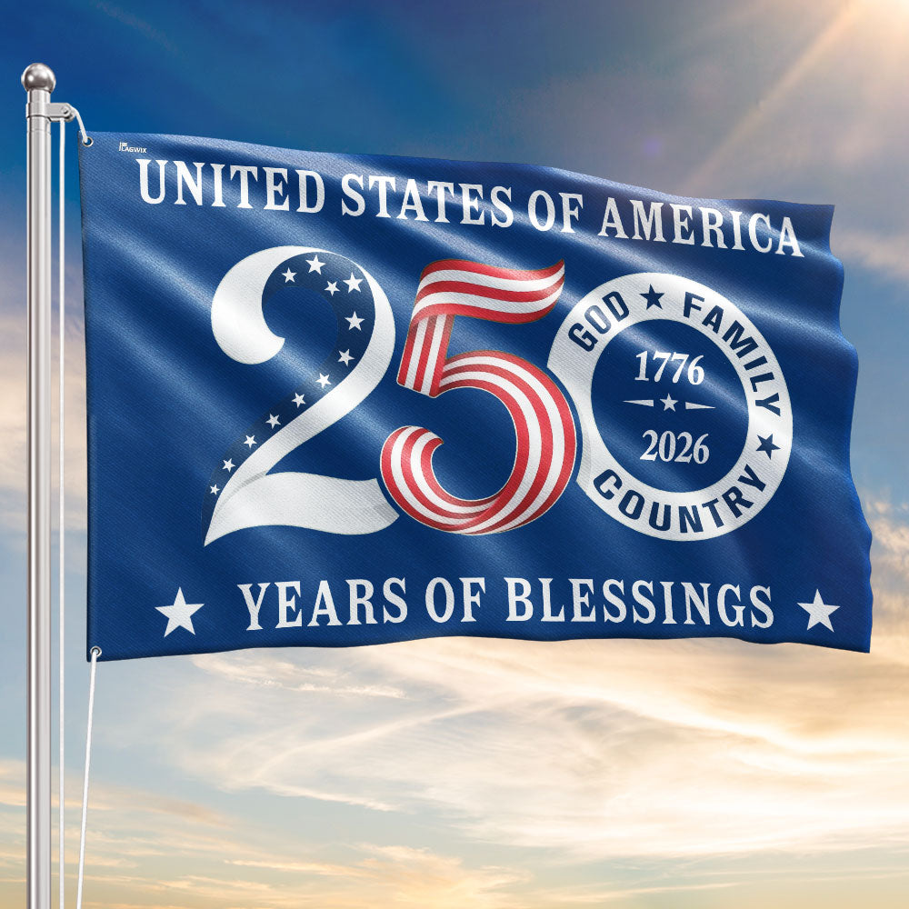 Patriotic 250 Years of Blessings Flag, United States of America 1776 2026 Grommet Flag