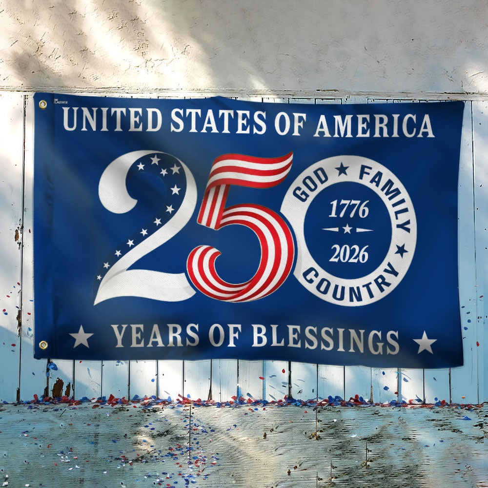 Patriotic 250 Years of Blessings Flag, United States of America 1776 2026 Grommet Flag