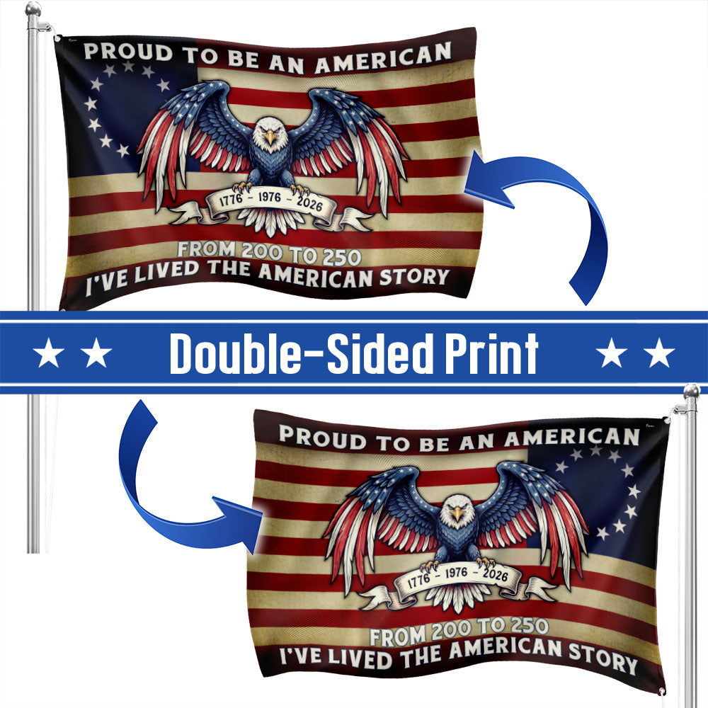 The Spirit of 76 Proud to be an American Bicentennial Grommet Flag, Patriotic 250 Years Semiquincentennial Decor