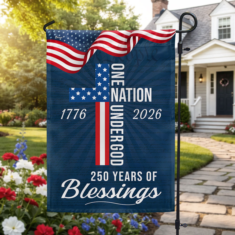 250 Years of Blessings American Flag, One Nation Under God 1776 2026 Flag Patriotic Decor