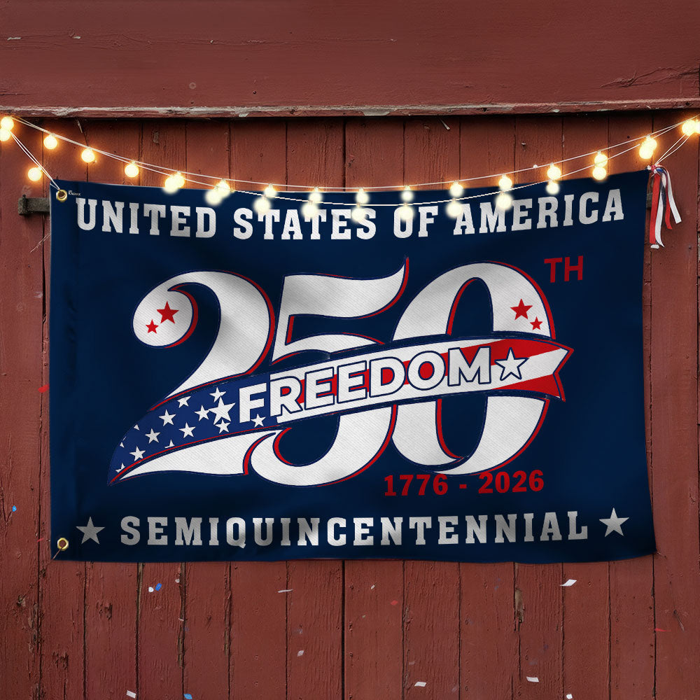 250 Years of Freedom American Flag, Patriotic Anniversary 1776 2026 Grommet Flag