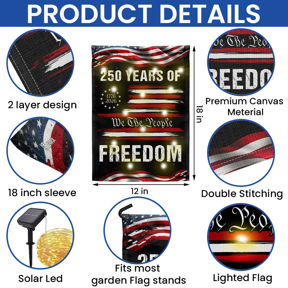 250 Years of Freedom Semiquincentennial Solar led Flag, We The People 1776 2026 Decor