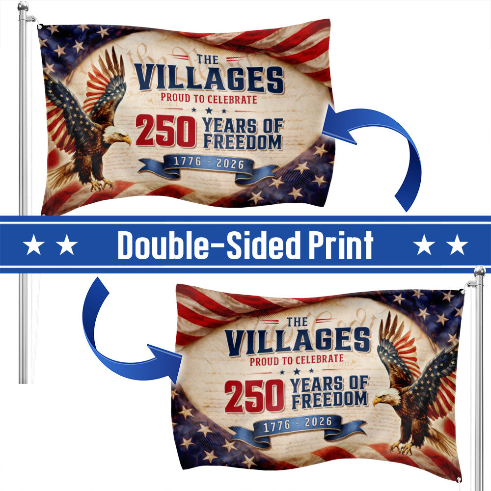 The Villages Community 250 Years Celebration Flag, Florida America 1776 2026 Grommet Flag