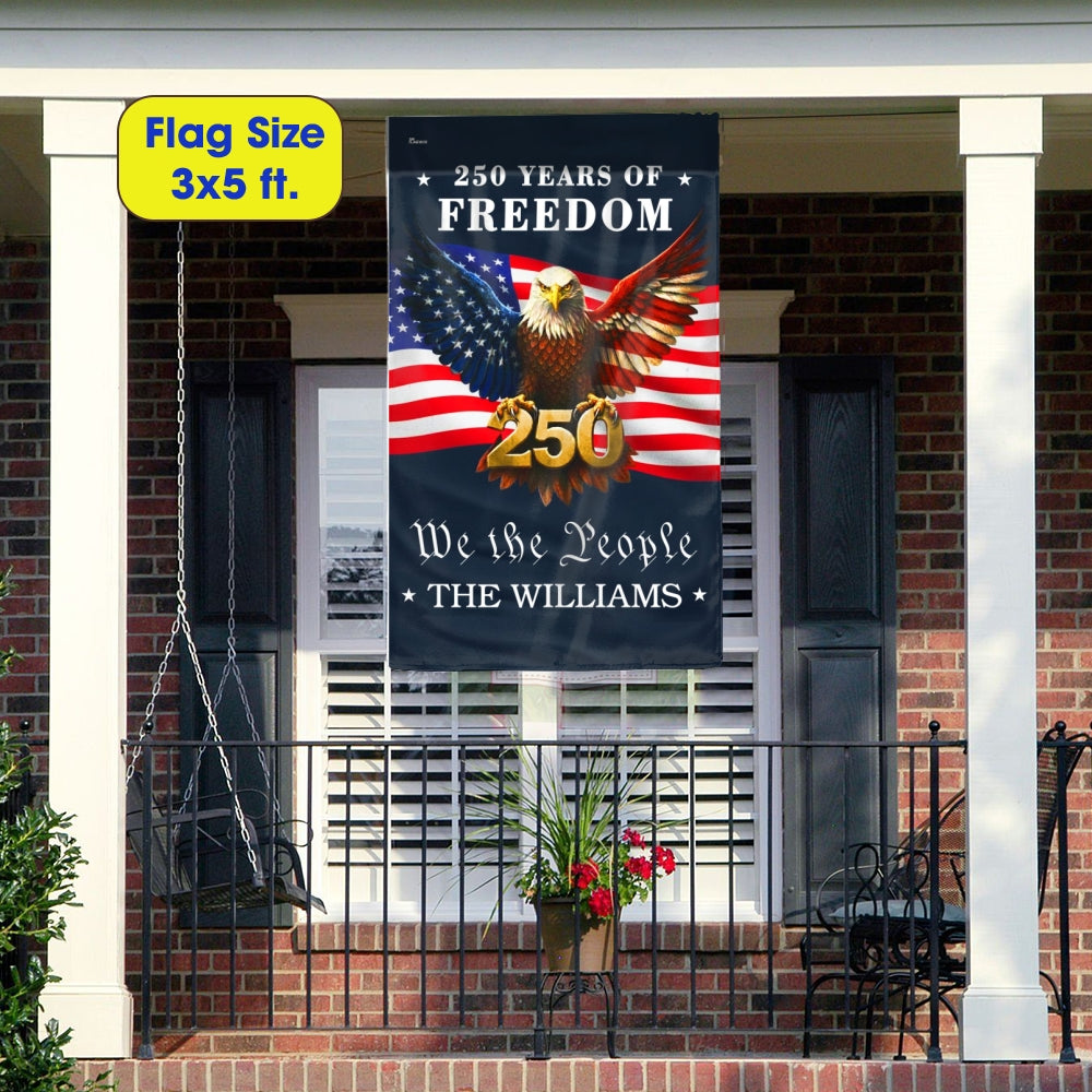 Custom American Flag, Personalized 250 Years of Freedom Home Decor US Flag