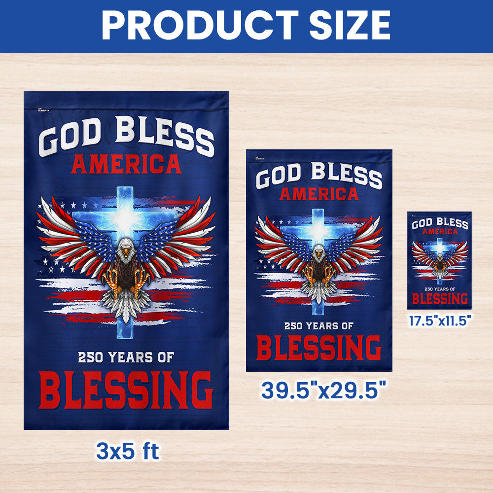 250 Years of Blessing Flag, God Bless America with Eagle Cross US Flag