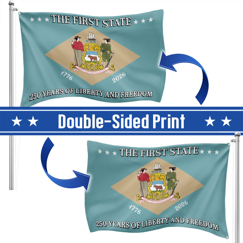 250 Years of Liberty and Freedom The First State Delaware Grommet Flag