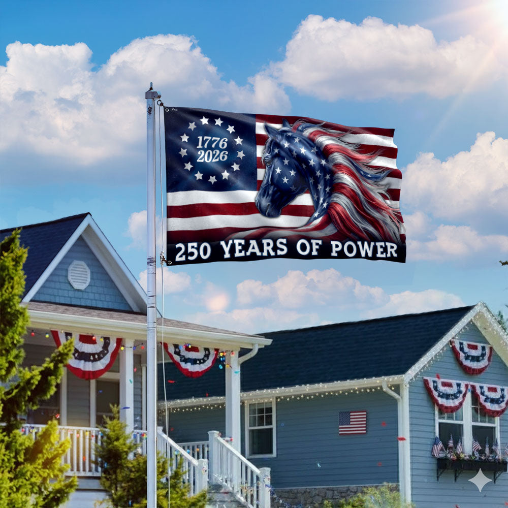 250 Years of Power Flag, 1776 2026 Patriotic Horse Grommet Flag