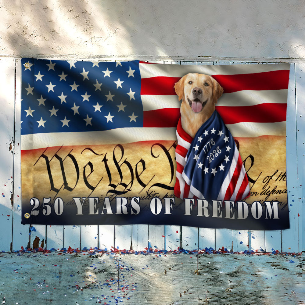 Patriotic Dog US Flag, 250 Years of Freedom We The People Grommet Flag