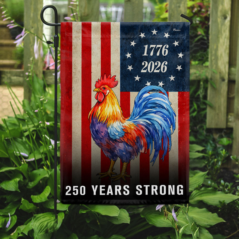 Chicken American Flag, 250 Years Strong Patriotic Rooster US Flag