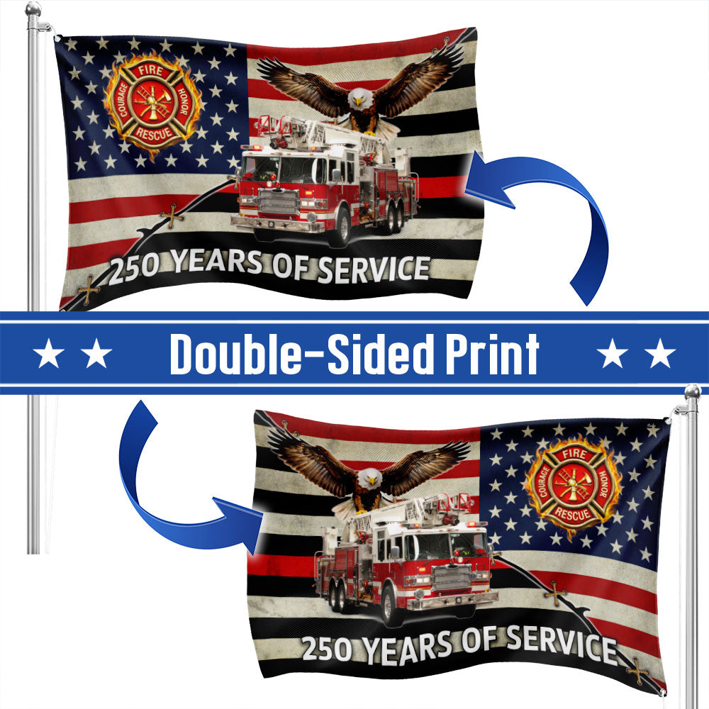 Firefighter Flag, 250 Years of Service Fire Truck Firefighter Grommet Flag
