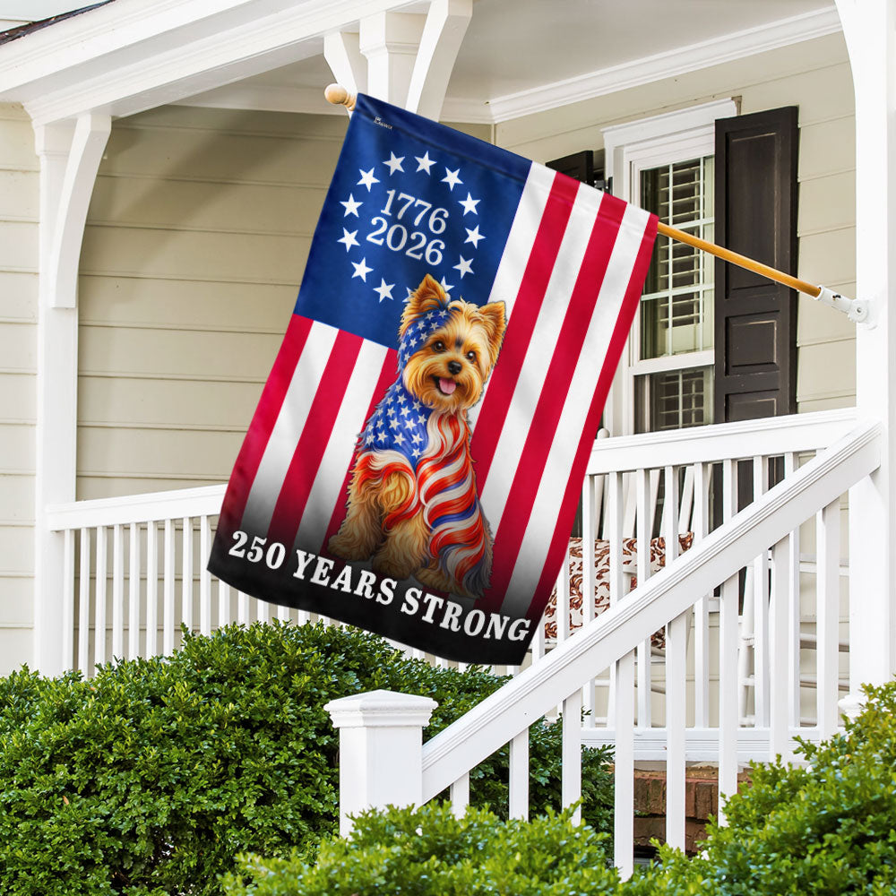Dog American Flag, 250 Years Strong Yorkshire Terrier Dog US Flag
