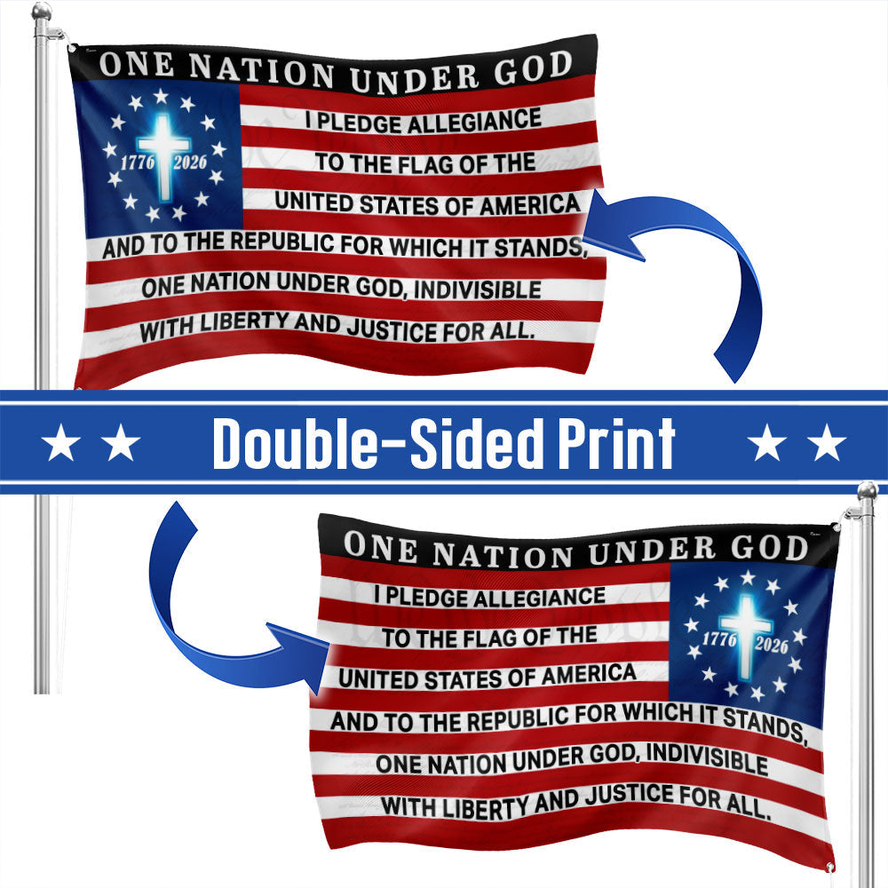 One Nation Under God 1776 2026 The Original Pledge of Allegiance Grommet Flag