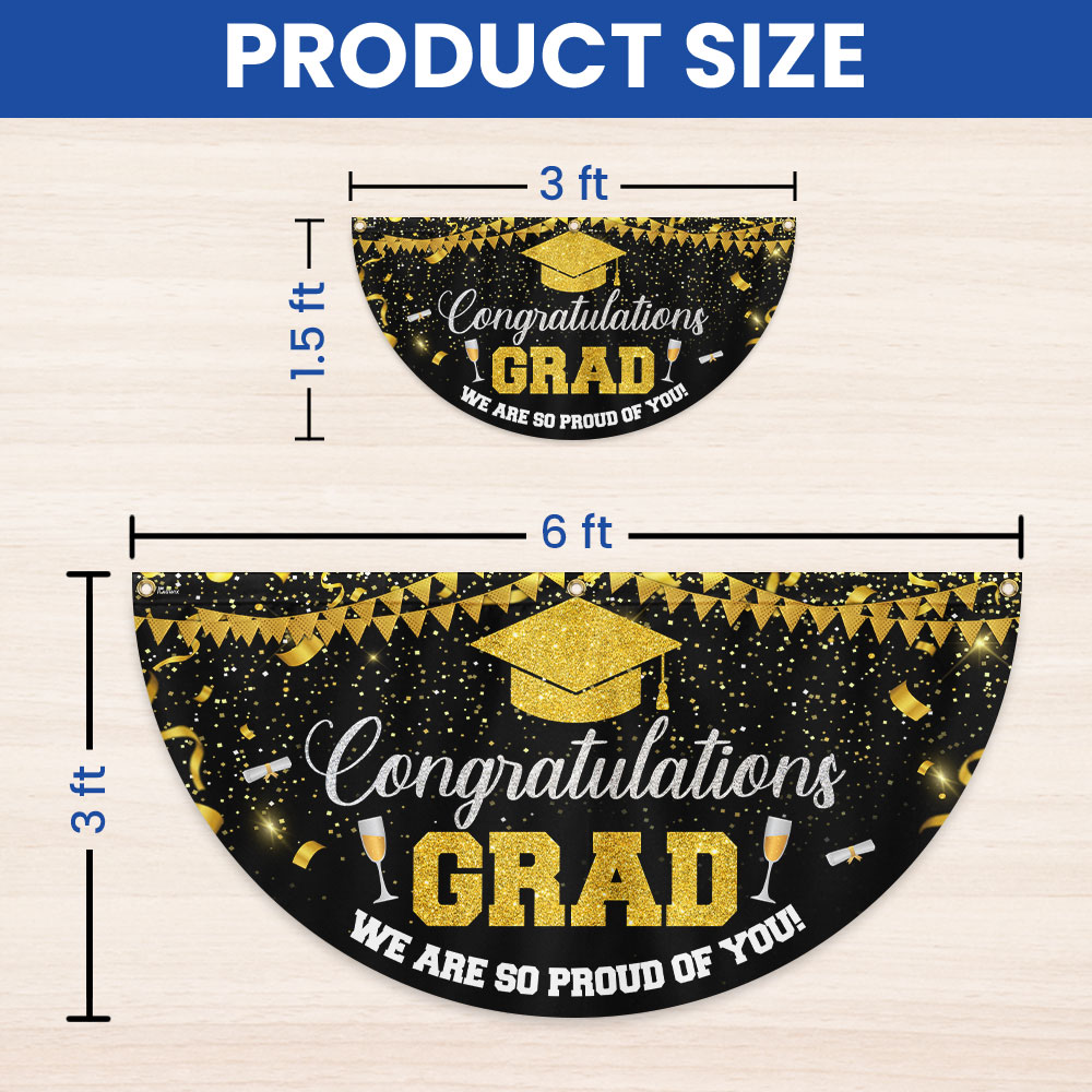 Congratulations Graduate, We Are So Proud Of You Graduation Non-Pleated Fan Flag
