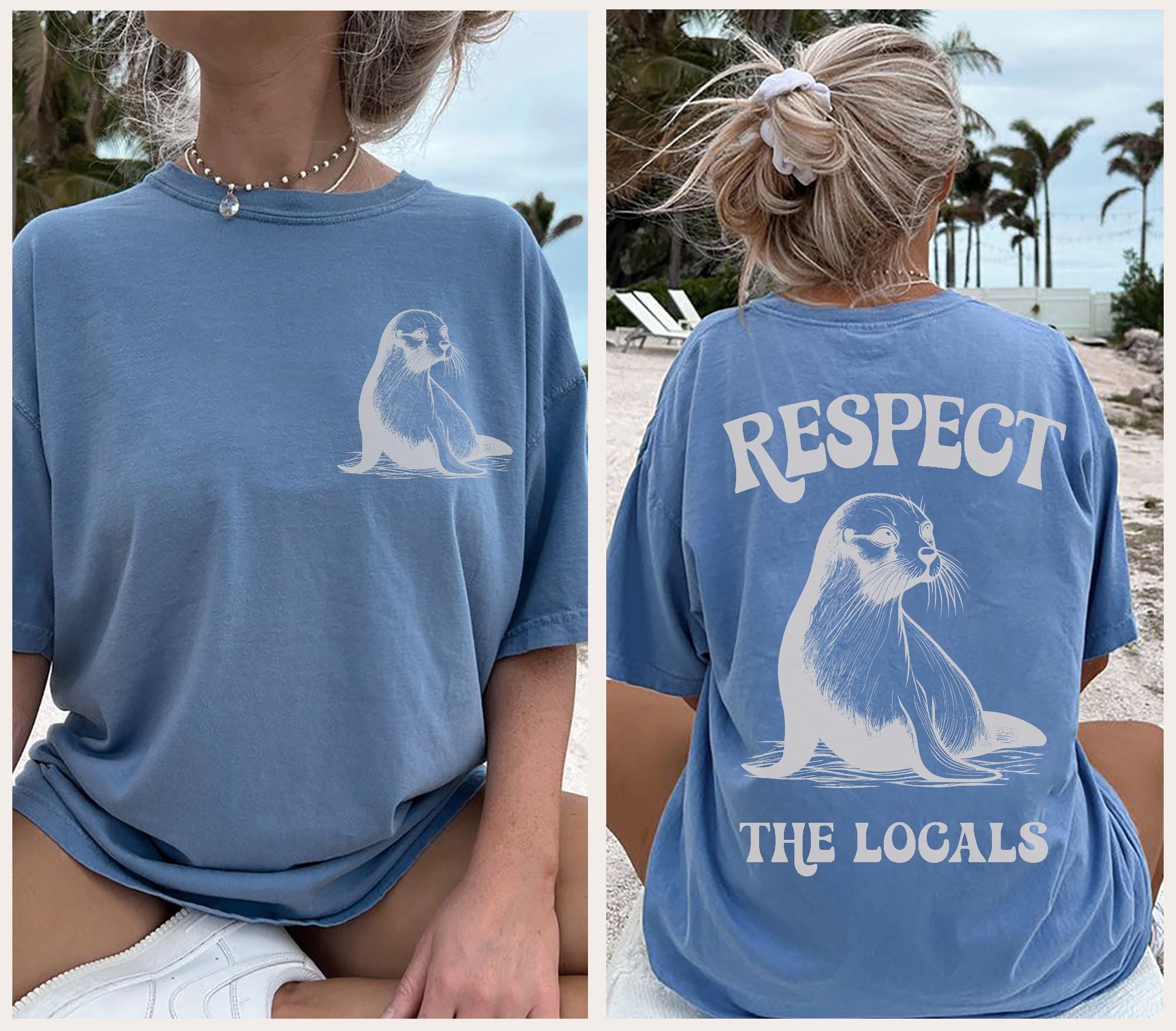 Respect The Locals Seal Comfort Colors Shirt (Front & Back) - Image 4