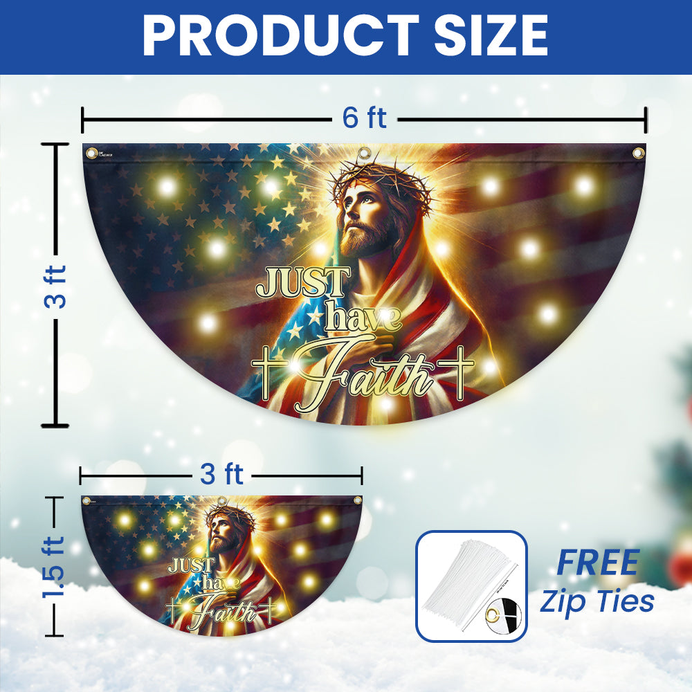 Jesus Christ Just Have Faith American Solar LED Fan Flag