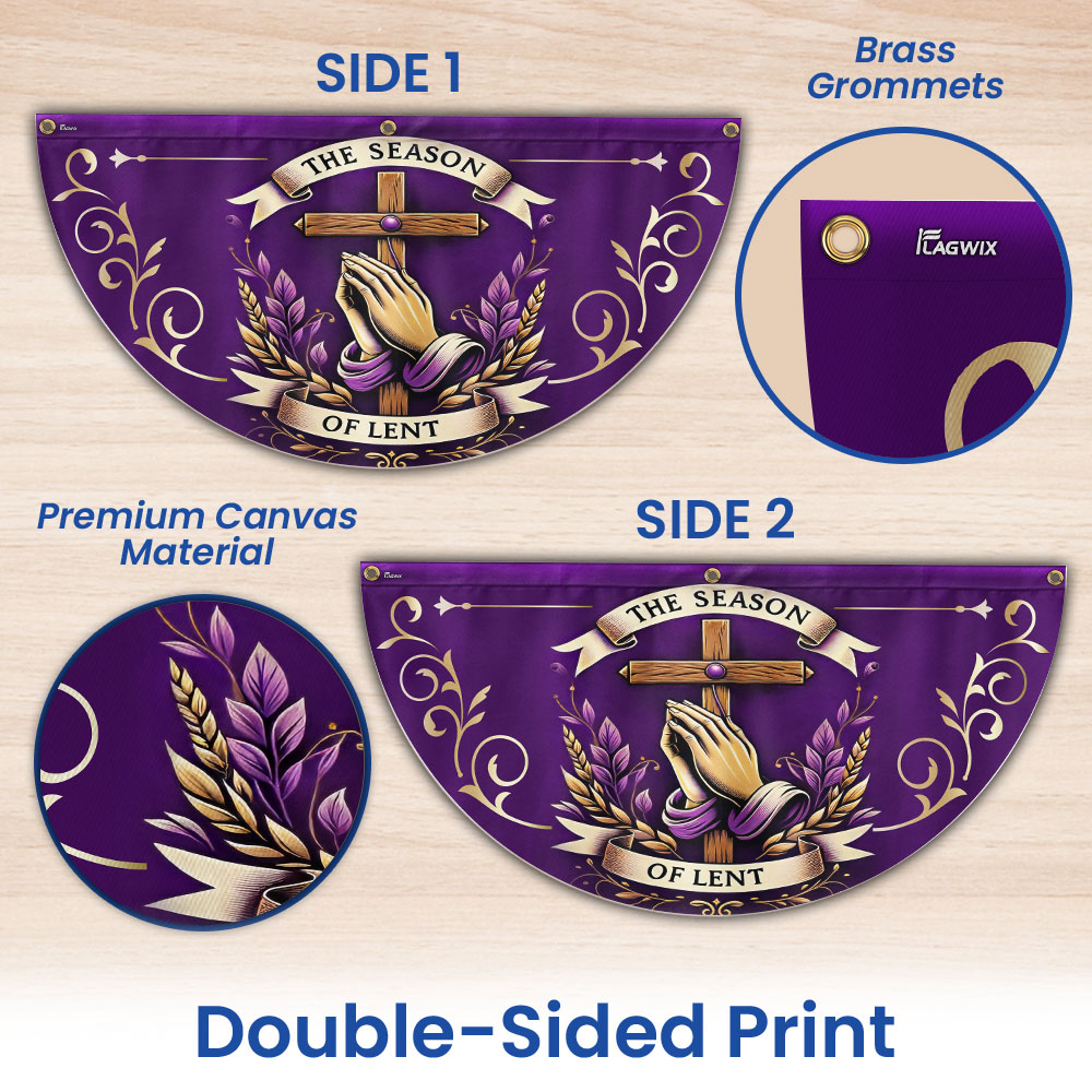 The Season Of Lent Easter Non-Pleated Fan Flag