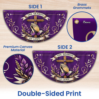 The Season Of Lent Easter Non-Pleated Fan Flag