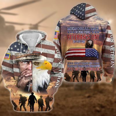Premium Veteran's Day Is For Me US Veteran Zip Hoodie