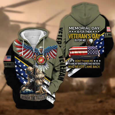 Premium Memorial Day Is For Them Veteran's Day Is For Me US Veteran Zip Hoodie