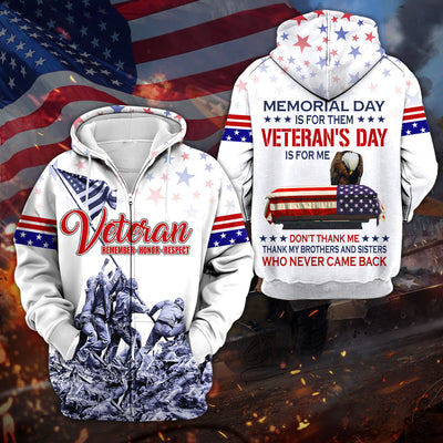 Premium Memorial Day Is For Them Veteran's Day Is For Me US Veteran Zip Hoodie