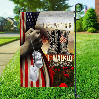 I Walked The Walk US Veteran Flag, Patriotic Flag, Gift For US Veteran, Garden Flag - House Flag