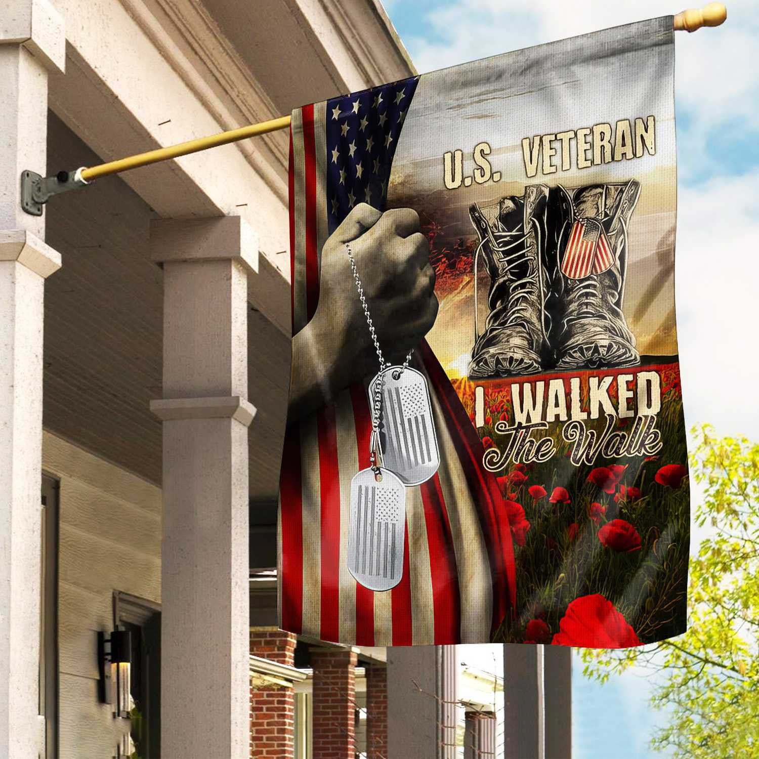 I Walked The Walk US Veteran Flag, Patriotic Flag, Gift For US Veteran, Garden Flag - House Flag