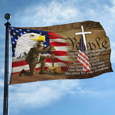 Only Two Defining Forces Have Ever Offered To Die For You US Veteran Personalized American Flag, Gift For Him Military, US Veteran Grommet Flag