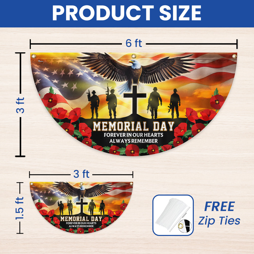 Memorial Day Forever In Our Hearts Non-Pleated Fan Flag