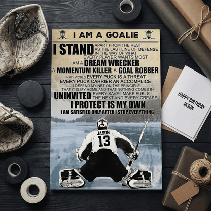 I Am A Goalie - Personalized Hockey Goalie Canvas