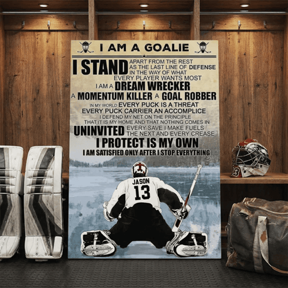 I Am A Goalie - Personalized Hockey Goalie Canvas