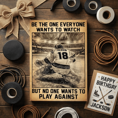 Be The One Everyone Wants To Watch - Personalized Hockey Canvas