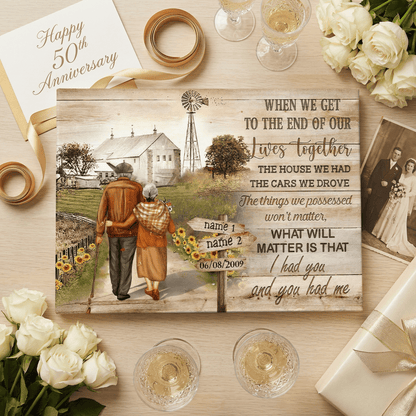 I Had You And You Had Me - Personalized Couple Canvas