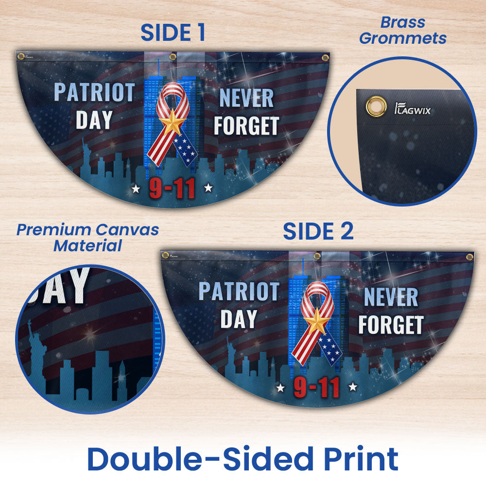 Patriot Day 9/11 Never Forget September 11th Non-Pleated Fan Flag