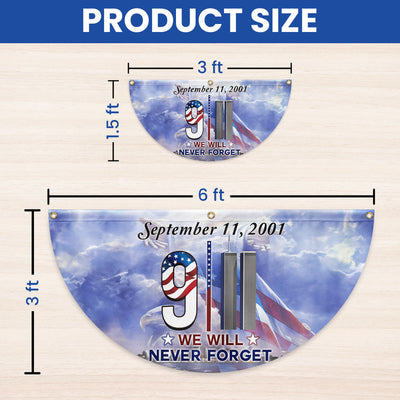 911 Patriot Day Never Forget September 11th Twin Towers 9/11 Non-Pleated Fan Flag