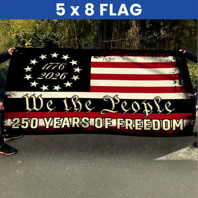 America 250th Anniversary 1776 2026 Semiquincentennial We The People Patriotic Grommet Flag