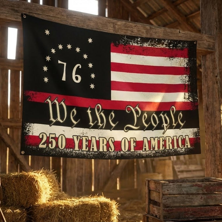 250 Years of Freedom Bennington Grommet Flag, We The People 76 Flag