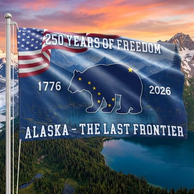 American Patriotic 250 Years Alaska State Flag, The Last Frontier 1776 2026 Grommet Flag