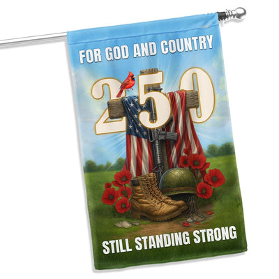 Veterans Faith 250 Years | Still Standing Strong Patriotic Flag