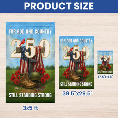 Veterans Faith 250 Years | Still Standing Strong Patriotic Flag