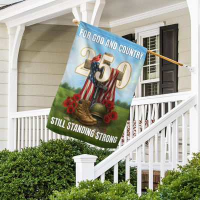 Veterans Faith 250 Years | Still Standing Strong Patriotic Flag