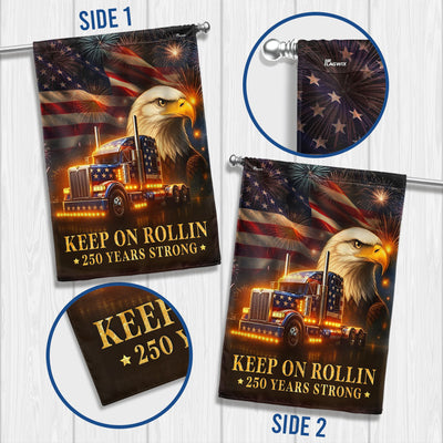 American Flag for Truckers – Keep On Rollin 250 Years Strong Decor