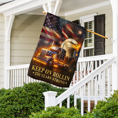 American Flag for Truckers – Keep On Rollin 250 Years Strong Decor